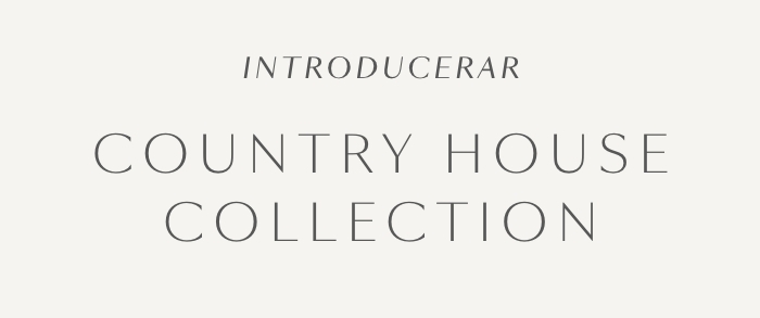 COUNTRY HOUSE COLLECTION